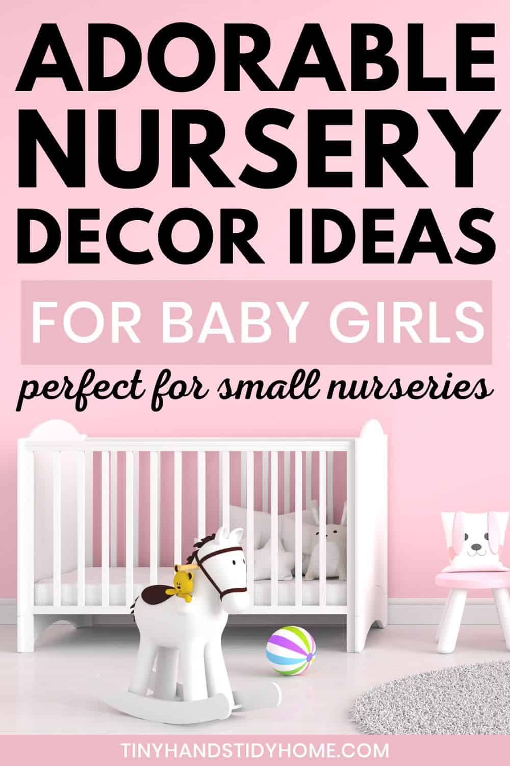 How to Create an Adorable Baby Girl Nursery, Even in a Small Space ...