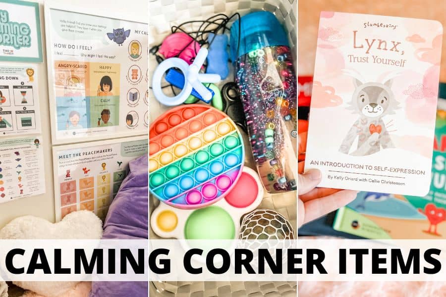 Image of various calming corner items including calming corner posters, sensory toys, and social emotional learning books. The text over the image reads, "calming corner items".